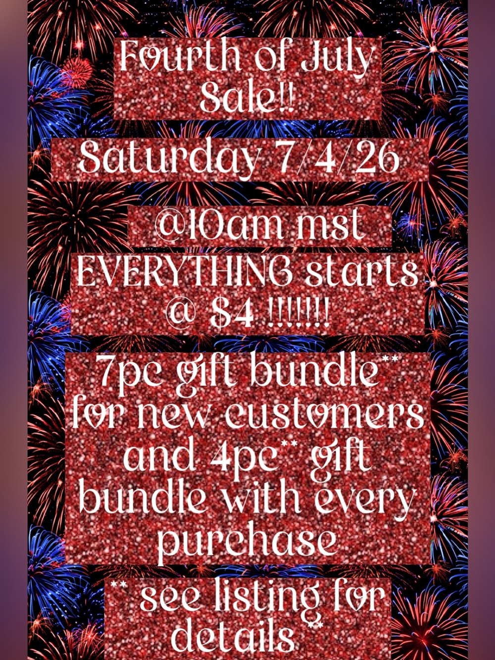 Fourth of July Sale!!!